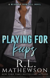 Playing for Keeps - R.L. Mathewson
