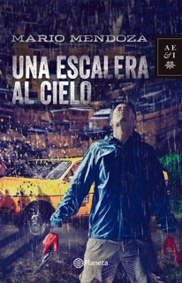 Una escalera al cielo - Nva presentacion by Mario Mendoza