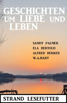 Read: Geschichten um Liebe Book und Leben: Strand Lesefutter