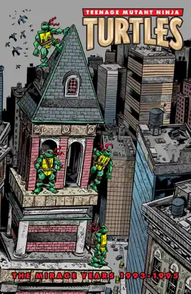 Read: Teenage Mutant Ninja Book Turtles: The Mirage Years (1993–1995)