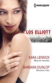 Muy en secreto - Divorcio roto - Kara Lennox & Barbara Dunlop