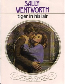 Tiger in His Lair - Sally Wentworth