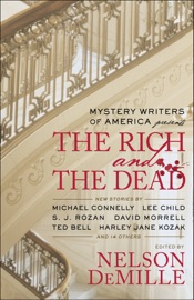 Mystery Writers of America Presents The Rich and the Dead - Mystery Writers of America, Inc. & Nelson DeMille