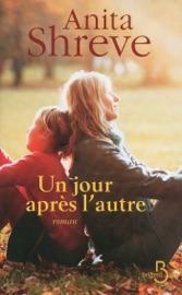 Un jour après l'autre - Anita Shreve