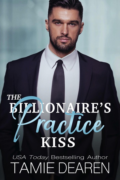 The Billionaire's Practice Kiss