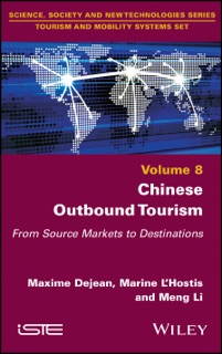 Chinese Outbound Tourism by Maxime Dejean, Marine L'Hostis & Meng Li