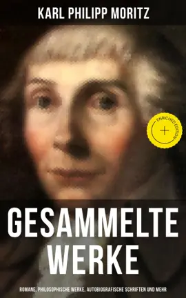 Read: Gesammelte Werke: Romane, Philosophische Werke, Autobiografische Book Schriften und mehr