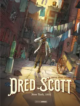 Read: Dred Scott - Tome 1 - Book New York 1893