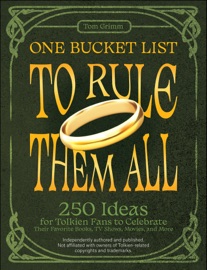 One Bucket List to Rule Them All Tom Grimm