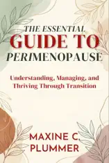 The Essential Guide to Perimenopause