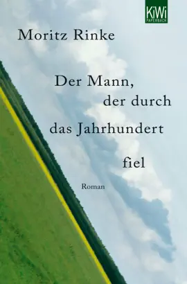 Read: Book Der Mann, der durch das Jahrhundert fiel