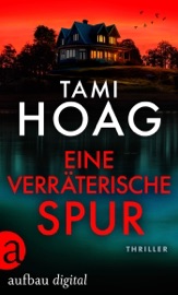 Eine verräterische Spur - Tami Hoag