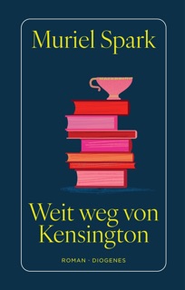 Weit weg von Kensington by Muriel Spark & Otto Bayer