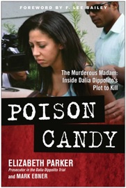Poison Candy - Elizabeth Parker, Mark Ebner & F. Lee Bailey