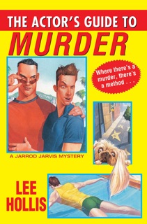 The Actor's Guide to Murder by Lee Hollis