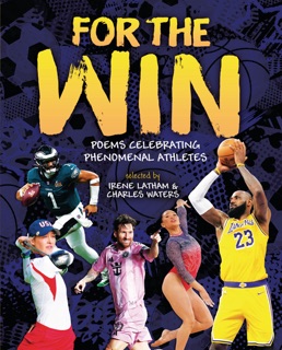 For the Win by Irene Latham & Charles Waters