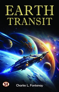 Earth Transit by Charles L. Fontenay
