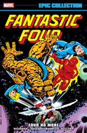 Fantastic Four Epic Collection - Marv Wolfman