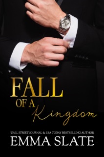 Fall of a Kingdom by Emma Slate