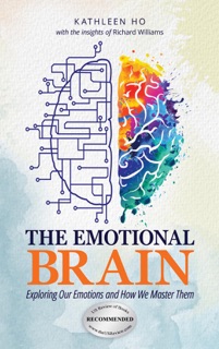 The Emotional Brain by Kathleen Ho