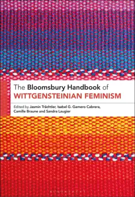 Read: The Bloomsbury Handbook of Wittgensteinian Feminism Book