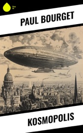 Kosmopolis - Paul Bourget & Emmy Becher