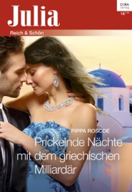 Prickelnde Nächte mit dem griechischen Milliardär - Pippa Roscoe & Nicole Lacher