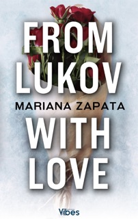 From Lukov, with love by Mariana Zapata