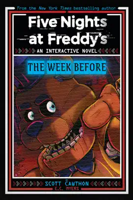 Read: Five Nights at Freddy's: The Week Before, An AFK Book (Interactive Novel Book #1)