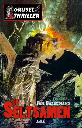 Read: Book Grusel-Thriller 06: Die Seltsamen