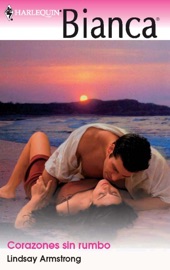 Corazones sin rumbo - Lindsay Armstrong