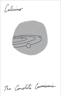 The Complete Cosmicomics by Italo Calvino