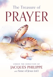 The Treasure of Prayer - Jacques Philippe