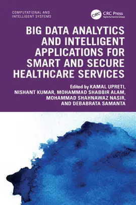 Read: Big Data Analytics and Intelligent Applications for Smart and Secure Healthcare Services Book