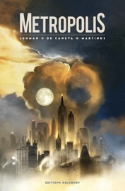 Metropolis - Intégrale