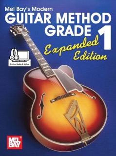 Modern Guitar Method Grade 1, Expanded Edition by Mel Bay