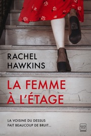 La Femme à l'étage - Rachel Hawkins & Karine Forestier