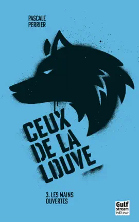 Read: Ceux de la louve Book - tome 3 Les Mains ouvertes