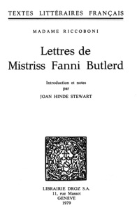 Lettres de Mistriss Fanni Butlerd by Marie-Jeanne Riccoboni & Joan Hinde Stewart