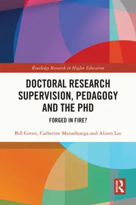 Read: Doctoral Research Supervision, Pedagogy and Book the PhD