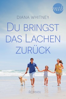 Du bringst das Lachen zurück by Diana Whitney