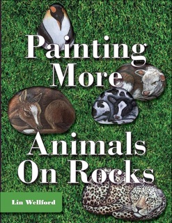 Painting More Animals on Rocks by Lin Wellford