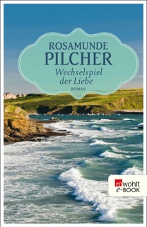 Wechselspiel der Liebe by Rosamunde Pilcher