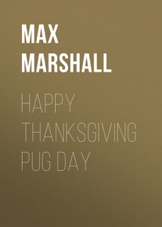 Happy Thanksgiving Pug Day by Max Marshall