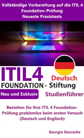 Vollständige Vorbereitung auf die ITIL 4 Foundation-Prüfung - Neueste Praxistests