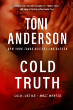 Cold Truth - Toni Anderson Cover Art
