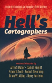 Hell's Cartographers - Brian Aldiss & Harry Harrison