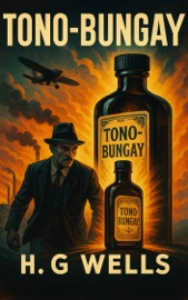 Tono-Bungay - H G Wells