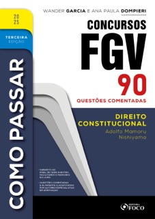 Como Passar em Concursos FGV - 3ª Ed - 2025 by Adolfo Mamoru Nishiyama