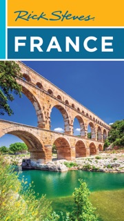 Rick Steves France by Rick Steves & Steve Smith